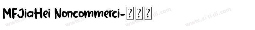 MFJiaHei Noncommerci字体转换